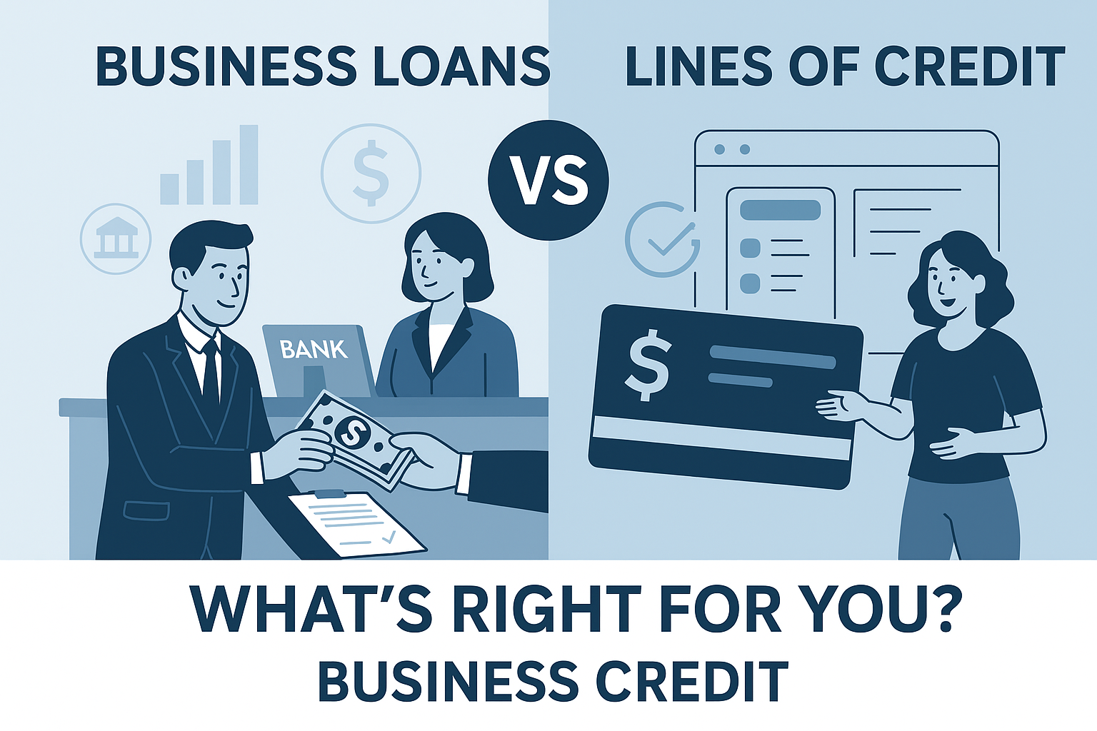 Business Loans vs Lines of Credit